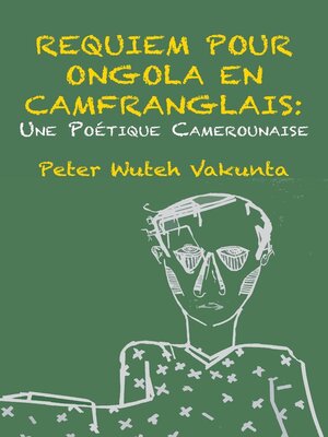 cover image of Requiem pour Ongola en Camfranglais